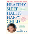 Healthy Sleep Habits, Happy Child, 5th Edition: A New Step-By-Step Guide for a Good Night's Sleep - Paperback