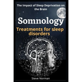 Somnology: Growth of the Somnology and Sleep Medicine Field & Key Components and Guiding Principles for Buildin Sleep Programs: T - Paperback